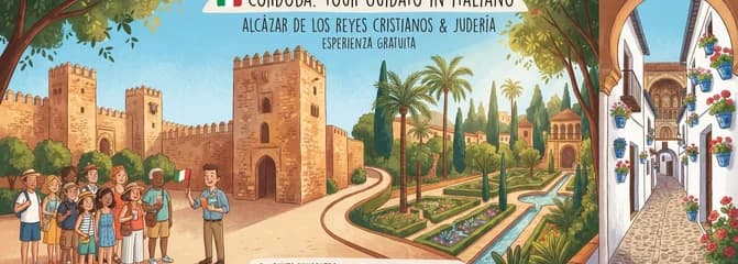 Recorrido guiado por el Alcázar y la Judería de Córdoba - en italiano