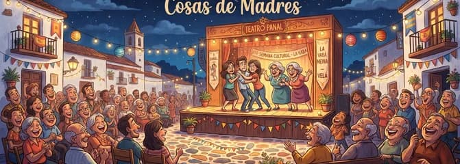 La comedia "Cosas de Madres" del Teatro Panal regresa a La Haba