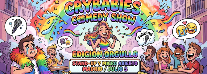 Espectáculo de Comedia Crybabies: Edición Orgullo