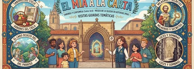 Recorridos guiados "El MIA a la carta: saborea y contempla (Salmo 34:8)"