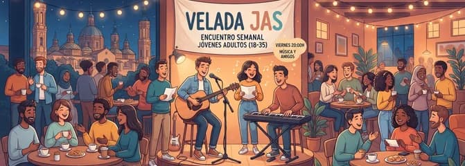 Velada JAS: Encuentro semanal para jóvenes adultos (viernes, 20:00h)