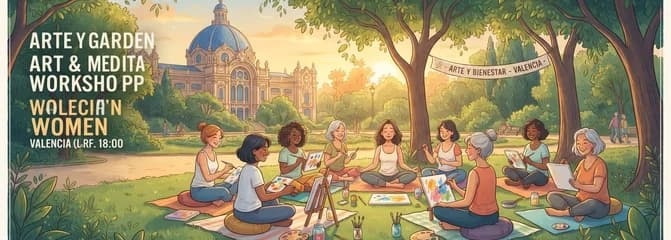 Taller de Expresión Artística y Meditación para Mujeres por Art Club Valencia