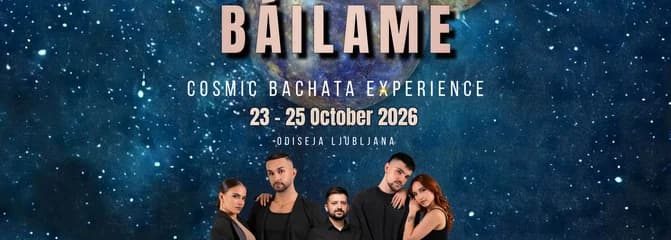 BÁILAME - Cosmic Bachata Experience 2026
