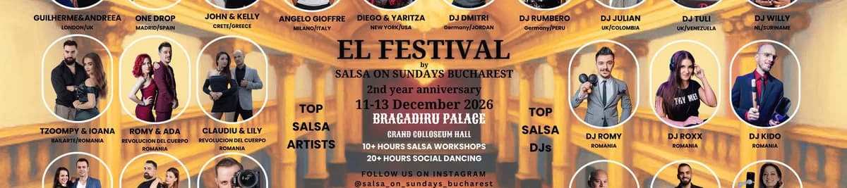 EL FESTIVAL by Salsa On Sundays Bucharest - 2nd year Anniversary - 11-13 December 2026