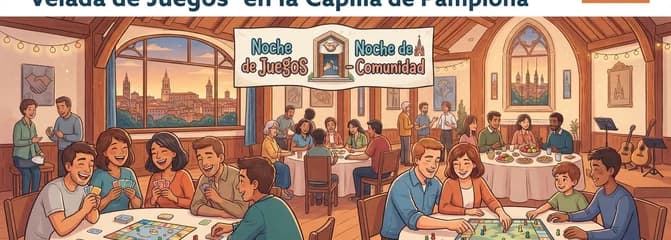 Velada de Juegos en la Capilla de Pamplona