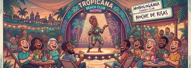 Club de la Comedia Monologamia en Tropicana Beach Club Madrid