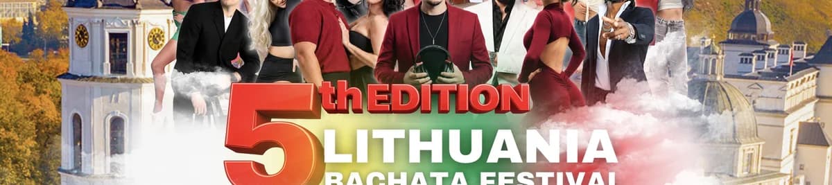 LITHUANIA Bachata Festival 🇱🇹 2026 ★ 3/4/5/6 December 2026 ★